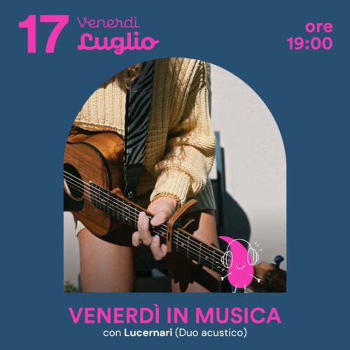 Venerdi in Musica - Lucernari